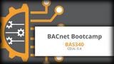 BAS340: BACnet Bootcamp