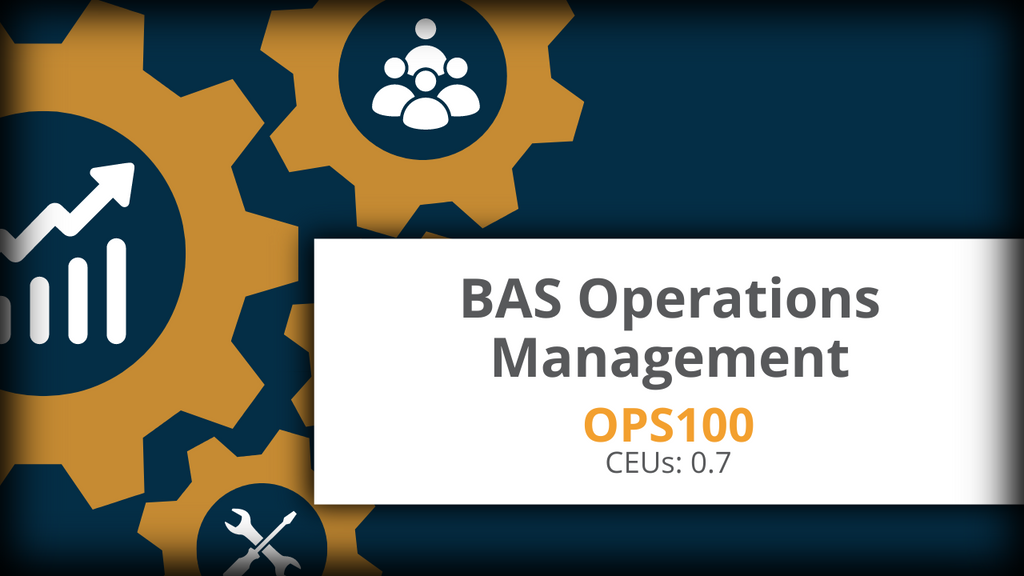 OPS100: BAS Operations Management – Smart Buildings Academy