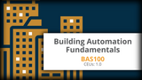 BAS100: Building Automation Fundamentals