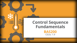 BAS200: Control Sequence Fundamentals