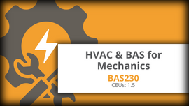 BAS230: HVAC & BAS for Mechanics