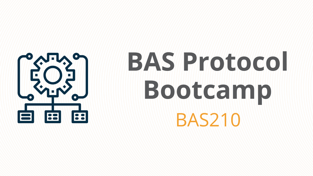 BAS Protocol Bootcamp - BAS210