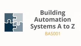 Building Automation Systems A to Z - BAS001
