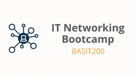 IT Networking Bootcamp - BASIT200